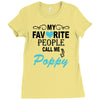 my favorite people call me poppy Ladies Fitted T-Shirt