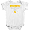 drone on Baby Onesie