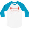 for a moment there you bored me to death 3/4 Sleeve Shirt