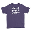 nick kurt dale Youth Tee