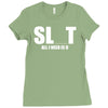 slut slu t all i need is u you bucks night stag gag parody spoof funny Ladies Fitted T-Shirt