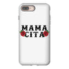 Mamacita iPhone 8 Plus