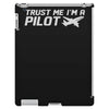 trust me, i'm a pilot   captain airplane flight crew plane airport tee iPad 3 and 4 Case