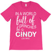 in a world full of grinches be a cindy lou who T-Shirt