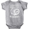 why have a six pack when you can have a barrel Baby Bodysuit