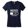 sarcastic comment loading please wait funny cool humour Women's V-Neck T-Shirt