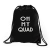 oh my quad Drawstring Bags