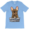 where's my coffee T-Shirt