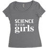 Science is for Girls Women's Triblend Scoop T-shirt
