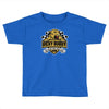if you ain't first, you're last Toddler T-shirt