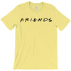 Freinds Show T-Shirt