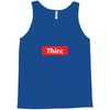 Thicc Hypebeast Tank Top