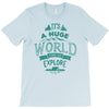 explore T-Shirt