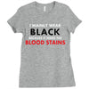 hides the blood stains Ladies Fitted T-Shirt