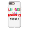 legends are born august iPhone 8 Plus