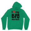 I Love My Big Brother Unisex Hoodie