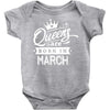 Queens Are Born In March Baby Onesie