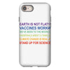 earth is not flat iPhone 8 Case