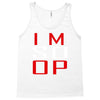 im so op Tank Top