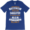 Super Cool Daughter Of A Freaking Awesome Mom T-Shirt