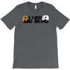 i like big buns bunny love T-Shirt