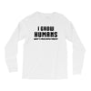 I Grow Humans - What is Your Super Power? Long Sleeve Shirts