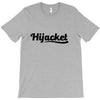 HI JACKET T-Shirt