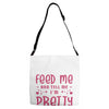 Feed Me and Tell Me I'm Pretty Adjustable Strap Totes