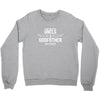 i have two titles uncle and godfather Crewneck Sweatshirt