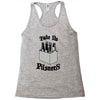 take no pilsners Racerback Tank