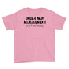 under new management just married Youth Tee