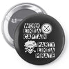 work like a captain party like a pirate Pin-back button