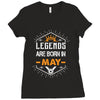 Legends Are Born In May Ladies Fitted T-Shirt