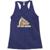 i want pizza not your opinion Racerback Tank