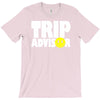funny trip advisor T-Shirt
