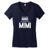 Only The Best Moms Get Promoted To Mimi Women's V-Neck T-Shirt