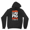 i like pig butts and i cannot lie Unisex Hoodie