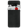 pardon the interruption Samsung Galaxy S8