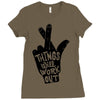 things will work out Ladies Fitted T-Shirt