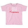 Too Busy Playing Fortnite Toddler T-shirt