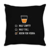 room for vodka Throw Pillow