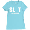 slut slu t all i need is u you bucks night stag gag parody spoof funny Ladies Fitted T-Shirt