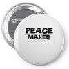peace maker Pin-back button