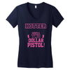hotter than a 2 dollar pistol Women's V-Neck T-Shirt