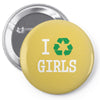 i recycle girls slogan text funny baseball jersey Pin-back button