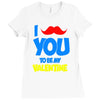 moustache you to be my valentine Ladies Fitted T-Shirt