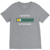 please wait. getting drunk. V-Neck Tee