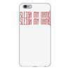 sleigh my name iPhone 6 Plus/6s Plus Case