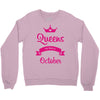 queens are born in october Crewneck Sweatshirt