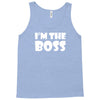 i'm the boss mens Tank Top